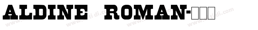 aldine roman字体转换